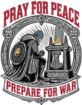 Pray for Peace Prepare for War -- Cotton T-Shirt