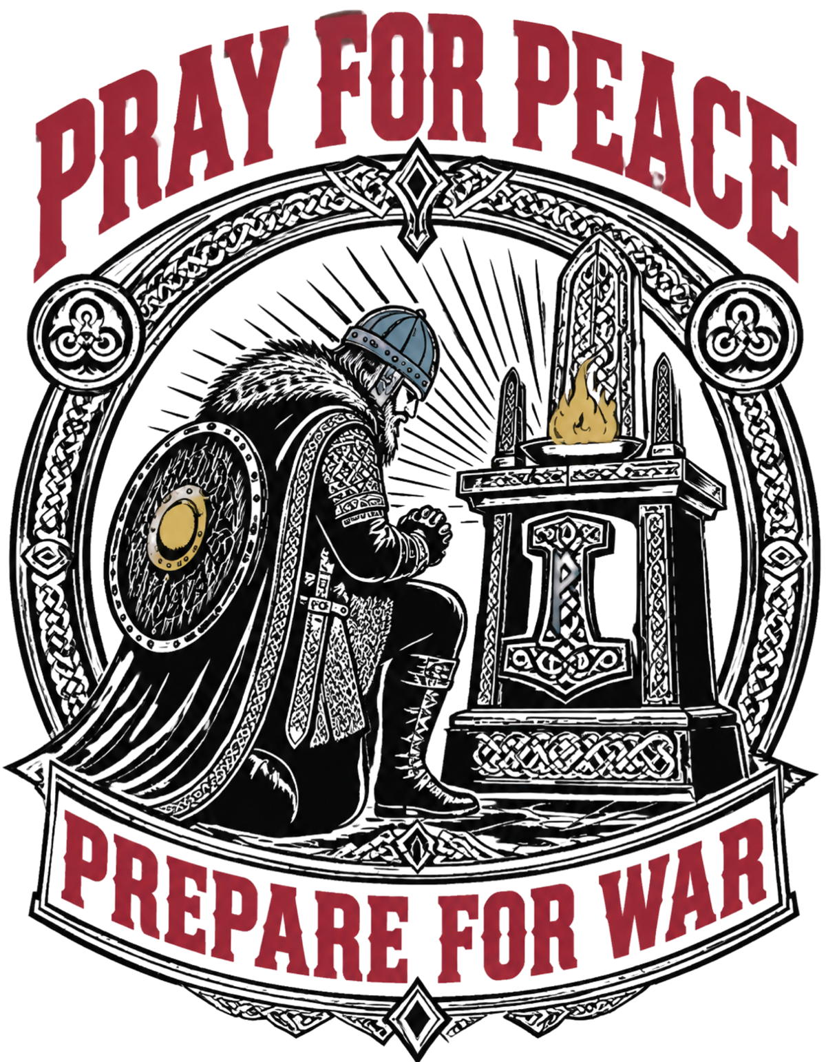Pray for Peace Prepare for War -- Cotton T-Shirt